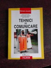 Tehnici de comunicare - Andre de Peretti, Jean-Andre Legrand 2001 foto