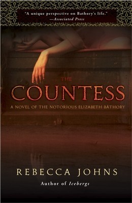 The Countess: A Novel of Elizabeth Bathory foto