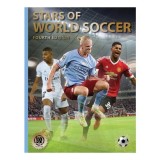 Carte Stars Of World Soccer: Fourth Edition (World Soccer Legends) in Engleza