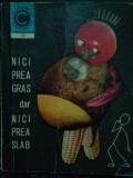 Al. Lungu - Nici prea gras dar nici prea slab (1971)