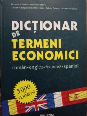 Ruxandra Vasilescu - Dictionar de termeni economici roman - englez - francez - spaniol (Editia: 2008)