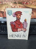 Heinrich Mann, Tinerețea lui Henri IV vol. 1, int. Ion Ianoși București 1963 069