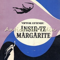Insir-Te Margarite - Victor Eftimiu