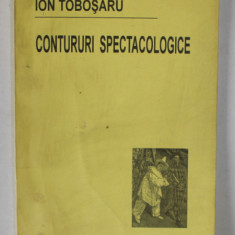 CONTURURI SPECTACOLOGICE de ION TOBOSARU , 1998 , PREZINTA URME DE UZURA