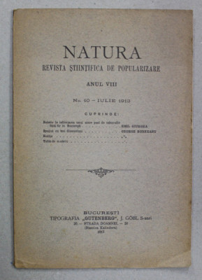 NATURA - REVISTA STIINTIFICA DE POPULARIZARE , ANUL VIII , NR. 10 , IULIE , 1913 foto