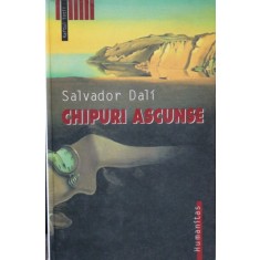 SALVADOR DALI, CHIPURI ASCUNSE