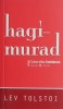 Hagi-Murad - Lev Tolstoi - Roman Beletristica
