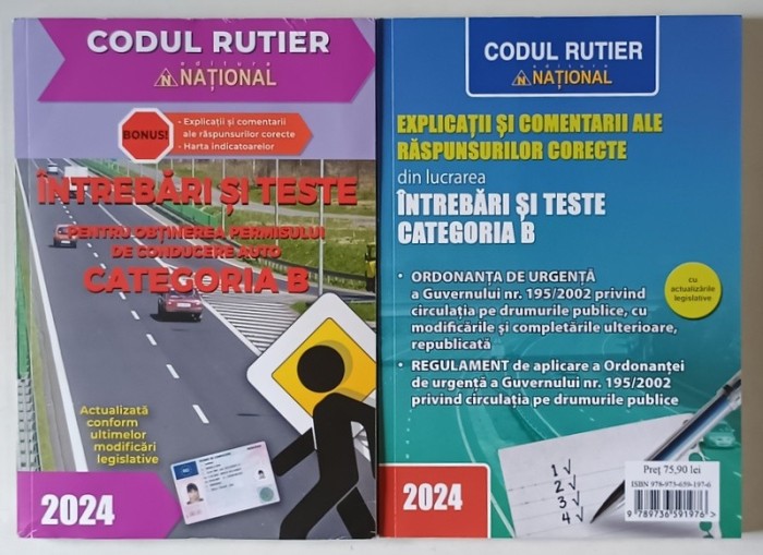 CODUL RUTIER NATIONAL , INTREBARI SI TESTE CATEGORIA B / EXPLICATII SI COMENTARII , VOLUMELE I - II de DAN CHIRIAC , 2024