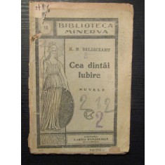 CEA DINTAI IUBIRE - N.N. BELDICEANU (NUVELE)
