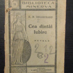 CEA DINTAI IUBIRE - N.N. BELDICEANU (NUVELE)