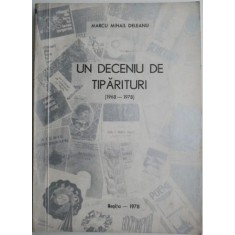 Un deceniu de tiparituri (1968-1978) &ndash; Marcu Mihail Deleanu