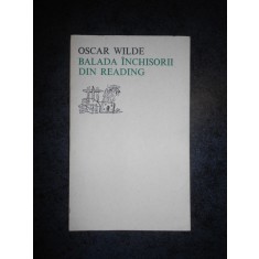 OSCAR WILDE - BALADA INCHISORII DIN READING (1971, Colectia Orfeu)