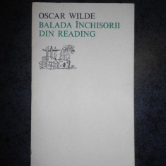 OSCAR WILDE - BALADA INCHISORII DIN READING (1971, Colectia Orfeu)