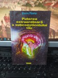 J. Murphy, Puterea extraordinară a subconștientului tău Editura Deceneu 1997 027