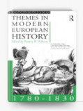 Themes in modern european history 1780-1830 / Pamela M. Pilbeam (ed.)
