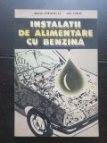 Instalații de alimentare cu benzină - Mihai Stratulat, Ion Copae
