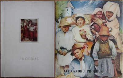 Expozitia retrospectiva Alexandru Phoebus 1967 + Andrei Pintilie album 270 il. foto