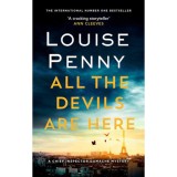 All the Devils are Here - Louise Penny