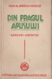 Ioan Al. Bratescu-Voinesti - Din pragul apusului. Ganduri-amintiri, Alta editura