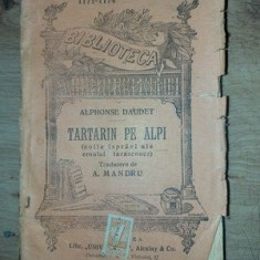 Tartarin pe Alpi- Alphonse Daudet Editura: Librariei „Universala” Alcalay & Co