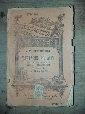 Tartarin pe Alpi- Alphonse Daudet Editura: Librariei &bdquo;Universala&rdquo; Alcalay &amp; Co