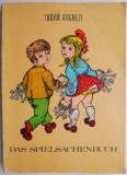 Das Spielsachenbuch - Tudor Arghezi - Carte Copii Povesti