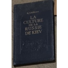 B. Grekov - La Culture de la Russie de Kiev