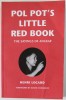 POL POT &#039;S LITTLE RED BOOK , THE SAYNGS OF ANGKAR par HENRI LOCARD , 2004