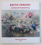 JUNKYARD SYMPHONY de EDITH TORONY , 2017