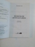 DEMOCRATIE SI TOTALITARISM de RAYMOND ARON , 2001