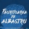Fauritoarea de albastru - Lois Lowry