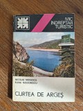 Curtea de Arges - Mic indreptar turistic, 1980 / R2P5F