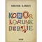 Komor korunk derűje - Molter K&aacute;roly