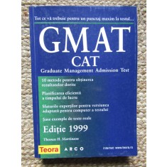 Tot ce va trebuie pentru un punctaj maxim la testul GMAT CAT GMAT CAT Graduate Management Admission Test Thomas H. Martinson