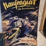 Naufragiat de buna voie - Alain Bombard