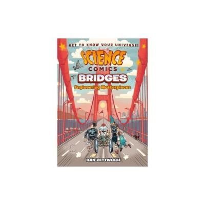 Science Comics: Bridges: Engineering Masterpieces foto
