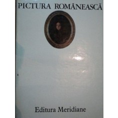 PICTURA ROMANEASCA -VASILE DRAGUT, VASILE FLOREA, DAN GRIGORESCU, MARIN MIHALACHE, BUC.1976