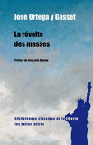 LA REVOLTE DES MASSES - JOSE ORTEGA Y GASSET (CARTE IN LIMBA FRANCEZA)