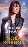 &Icirc;ntre rai și păm&acirc;nt, Nora Roberts