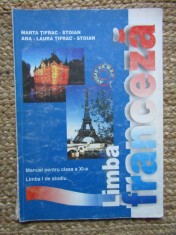 Limba franceza - Manual pentru clasa a IX-a - MARTA TIFRAC STOIAN