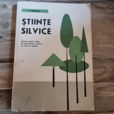 I. Petrescu - Stiinte Silvice. Manual pentru licee de specialitate, anul II si scoli de maistri foto