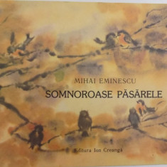 SOMNOROASE PASARELE de MIHAI EMINESCU , ilustratii de ILEANA CEAUSU - PANDELE , 1989