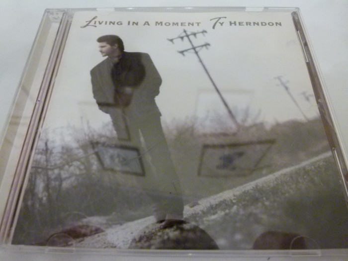 Living in a moment - Ty Herndon