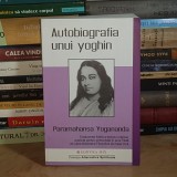 PARAMAHANSA YOGANANDA - AUTOBIOGRAFIA UNUI YOGHIN , 2007 *