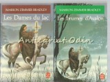 Les Dames Du Lac I, II - Marion Zimmer Bradley, Franceza, Editura Le Livre de Poche, 1986/1987, Roman, Brosata