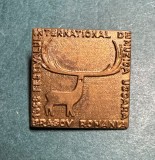 Insigna 1968 Festivalul international de muzica usoara Brasov Romania