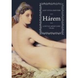 H&aacute;rem - A f&aacute;tyol m&ouml;g&eacute; z&aacute;rt vil&aacute;g - Alev Lytle Croutier