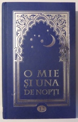 O MIE SI UNA DE NOPTI , VOL. 12 , 2009 foto