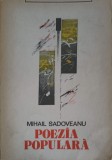 Poezia Populara - Mihail Sadoveanu, Editura Junimea 1981, Roman, Beletristica, 210 pagini