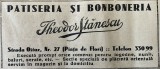1931 Reclamă rom&acirc;nească Patiseria si Bonboneria THEODOR STĂNESCU Bucuresti Interbelic Str. Oituz nr 27 Piata de Flori / special placinte orientale